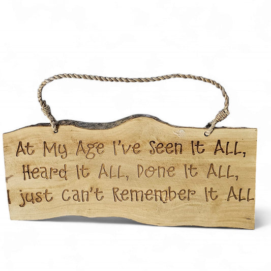 Coffee Wood Plaque - At My Age